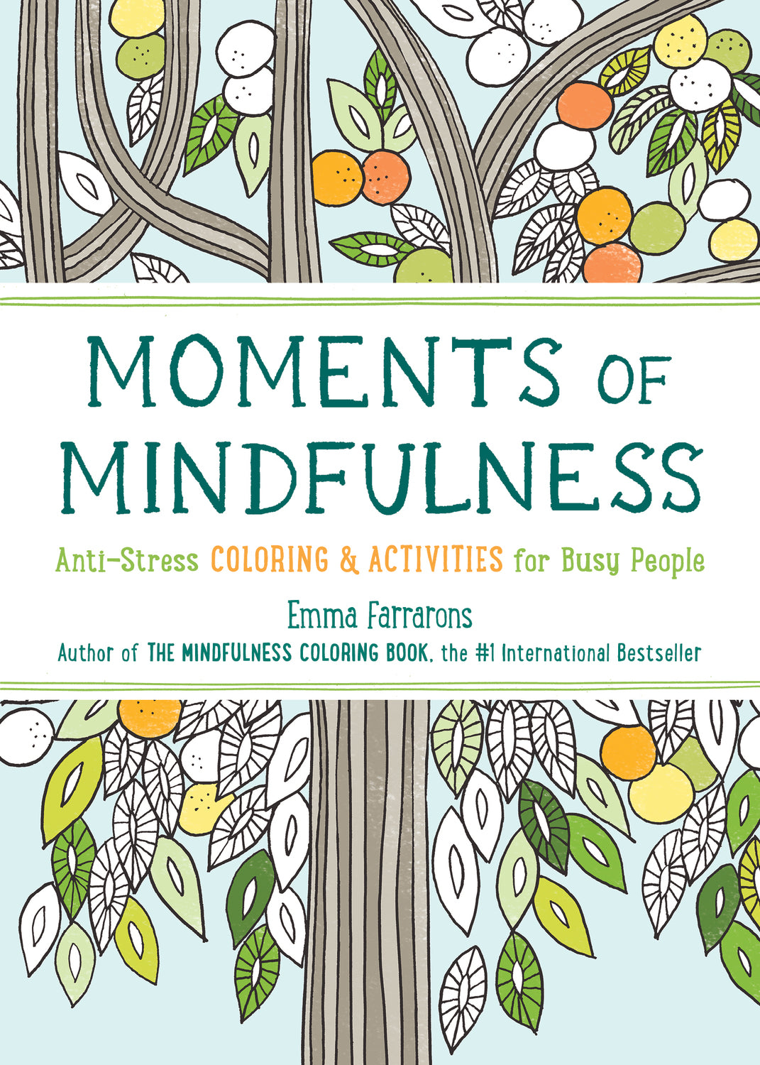 Moments of Mindfulness: Anti-Stress Coloring & Activities