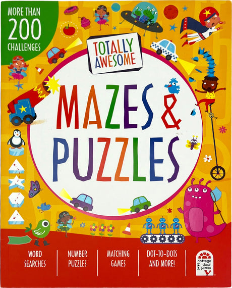 Totally Awesome Mazes and Puzzles: More Than 200 Challenges