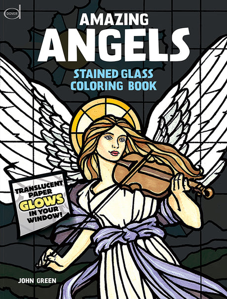 Amazing Angels Stained Glass Coloring Book