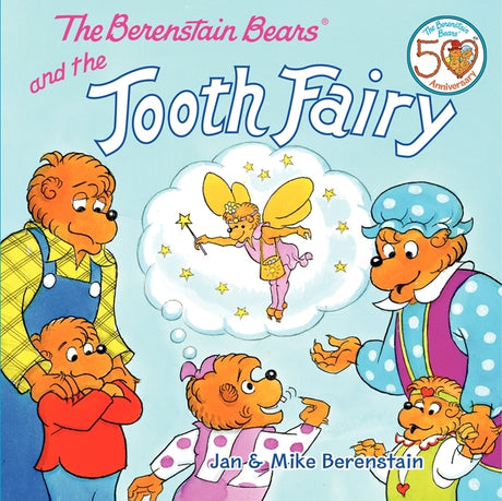 The Berenstain Bears and the Tooth Fairy