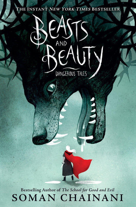 Beasts and Beauty: Dangerous Tales