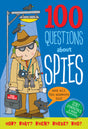 100 Questions About Spies: Secret Statistics & Inside Information