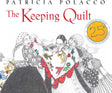 The Keeping Quilt: 25th Anniversary Edition